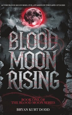 Blood Moon Rising 1