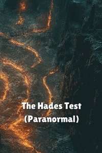 bokomslag The Hades Test (Paranormal)