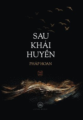 bokomslag SAU KH&#7842;I HUY&#7872;N - Hardcover