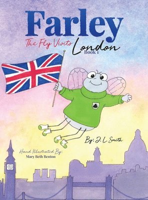 bokomslag Farley The Fly Visits London Book 1