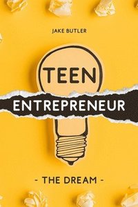 bokomslag Teen Entrepreneur