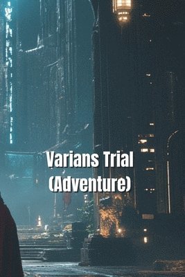 Varians Trial (Adventure) 1