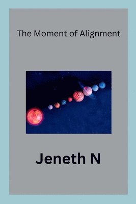 The Moment of Alignment 1