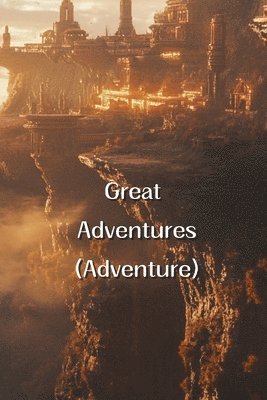 bokomslag Great Adventures (Adventure)