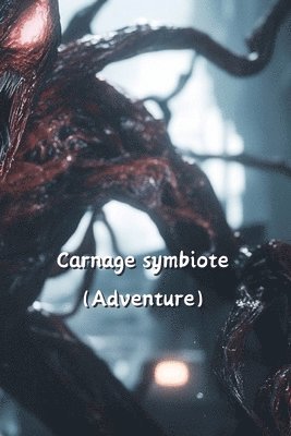 Carnage symbiote (Adventure) 1