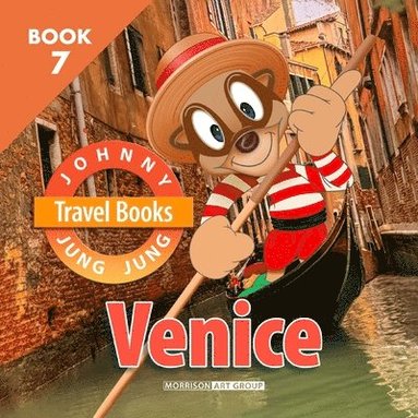 bokomslag Johnny Jung Jung Travel Books: Venice (JOHNNY JUNG JUNG BOOKS): Tokyo (JOHNNY JUNG JUNG BOOKS)