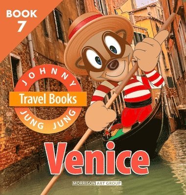 bokomslag Johnny Jung Jung Travel Books: Venice (JOHNNY JUNG JUNG BOOKS): Venice: Tokyo (JOHNNY JUNG JUNG BOOKS)