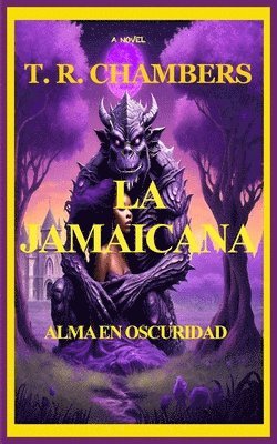 bokomslag La Jamaicana: Alma En Oscuridad