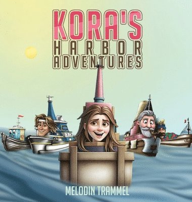 bokomslag Kora's Harbor Adventures