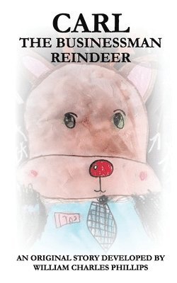 Carl, The Businessman Reindeer
