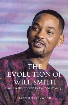 Evolution of Will Smith