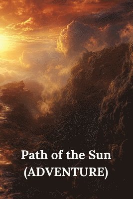 Path of the Sun (ADVENTURE) 1