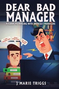 bokomslag Dear Bad Manager