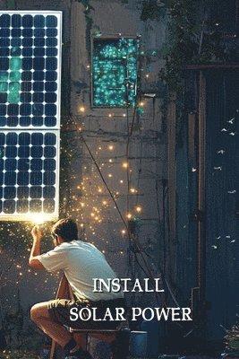 Install Solar Power 1