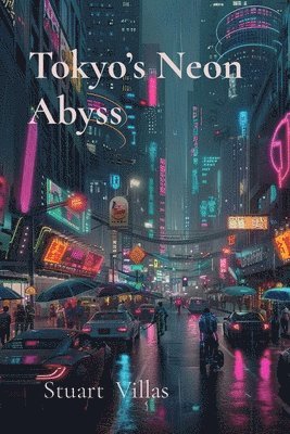 Tokyo's Neon Abyss: Digital Predators of a Futuristic Night 1