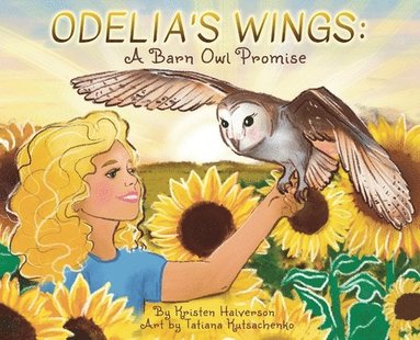 bokomslag Odelia's Wings: A Barn Owl Promise