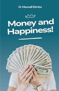 bokomslag Money and Happiness