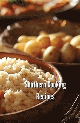 bokomslag Southern Cooking Recipes