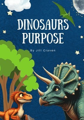 bokomslag Dinosaurs Purpose