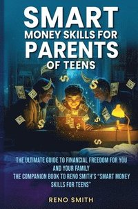 bokomslag Smart Money Skills for Parents of Teens