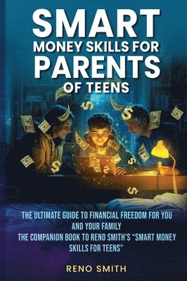 bokomslag Smart Money Skills for Parents of Teens