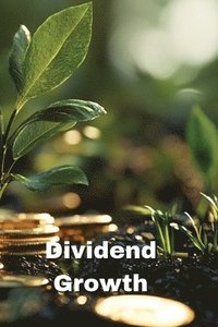 bokomslag Dividend Growth