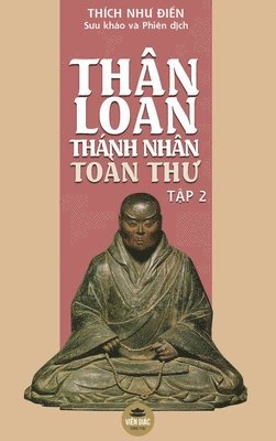 Thân Loan Thánh Nhân Toàn Th&#432; - T&#7853;p 2 1