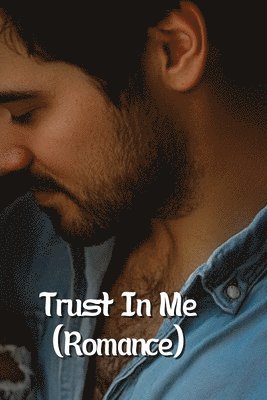 bokomslag Trust In Me (Romance)