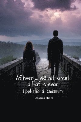 bokomslag Af hverju vi¿ hittumst alltaf tvisvar
