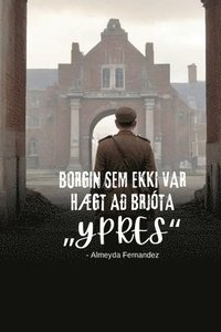 bokomslag Borgin sem ekki var hgt a brjta &quot;Ypres&quot;