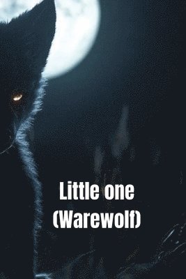 bokomslag Little one (Warewolf)