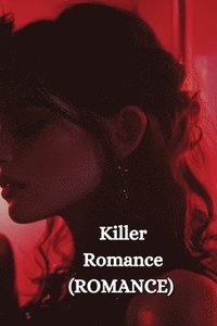 bokomslag Killer Romance