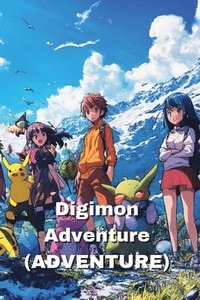 bokomslag Digimon Adventure (ADVENTURE)