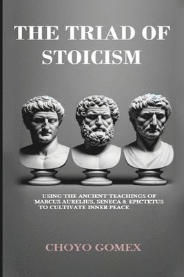 Triad of Stoicism