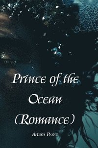 bokomslag Prince of the Ocean (Romance)