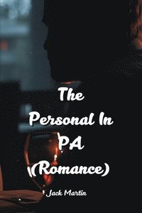 bokomslag The Personal In PA (Romance)