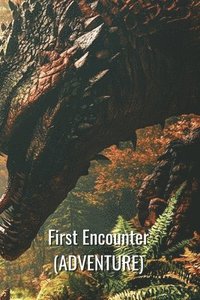 bokomslag First Encounter (ADVENTURE)