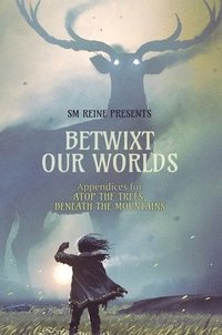 bokomslag Betwixt Our Worlds