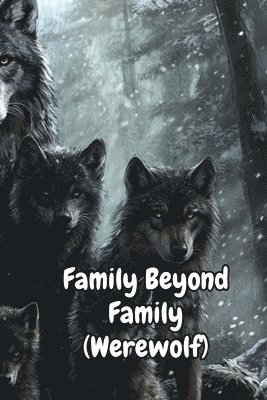 bokomslag Family Beyond Family (Werewolf)