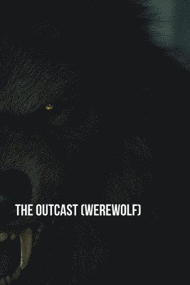 bokomslag The Outcast (Werewolf)