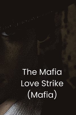 bokomslag The mafia love strike leviHan eremika