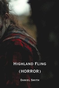 bokomslag Highland Fling (HORROR)