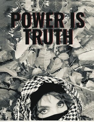 Power is truth 1