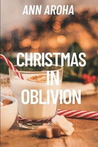 bokomslag Christmas In Oblivion