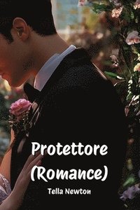 bokomslag Protettore (Romance)