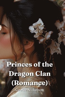 bokomslag Princes of the Dragon Clan (Romance)