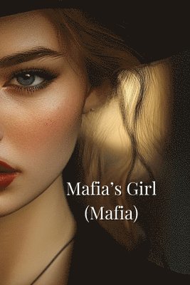 bokomslag Mafia_s Girl (Mafia)