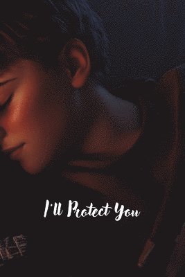 I'll Protect You 1