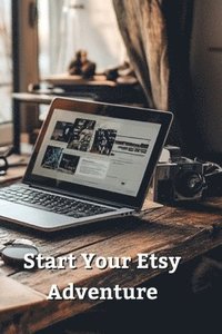 bokomslag Start Your Etsy Adventure