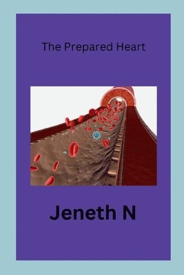 The Prepared Heart 1